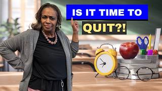 "Is It Time to Quit Teaching? The Signs You Shouldn't Ignore"