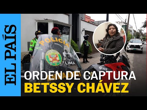 PERÚ | Orden de captura internacional a BETSSY CHÁVEZ la ex primera ministra de PEDRO CASTILLO