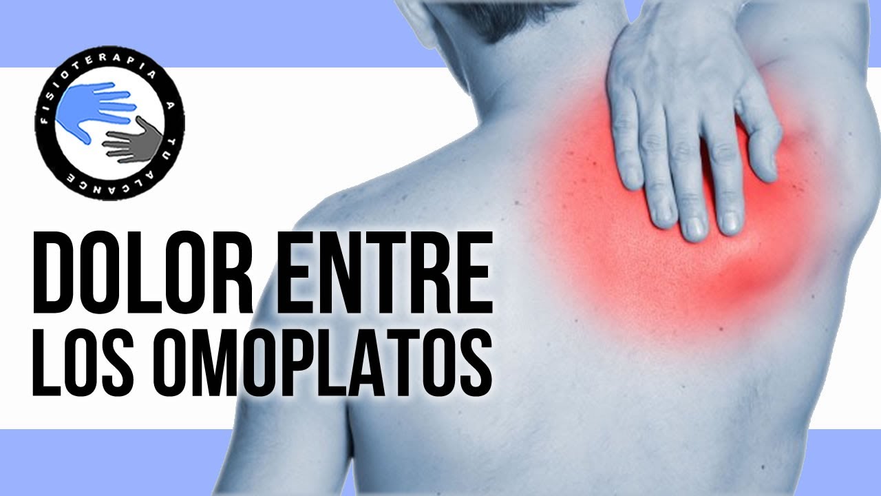 Dolor entre los omoplatos, 2 ejercicios para aliviar la dorsalgia