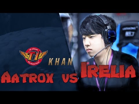 SKT Khan - Aatrox vs Irelia Top - LoL Season 9 KR Ranked | League Of Legends