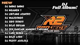 Download lagu DJ SLOWBASS HOREG GLERR FULL ALBUM - R2 PROJECT - IMING-IMING - LINTANG ASMORO mp3