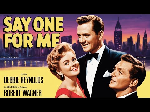Say One for Me (1959) | Colorful 50s Musical Full Film