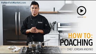 Chef Jordan Andino How To Poach Fish 