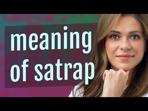Satrap | meaning of Satrap