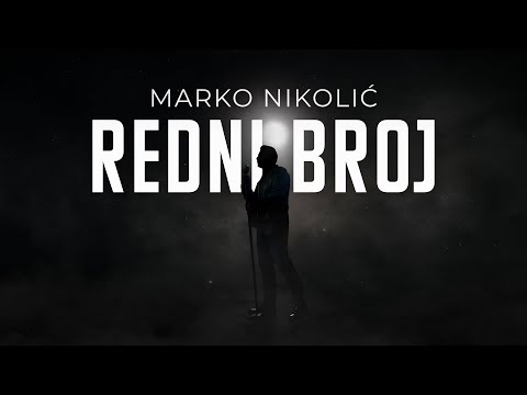 Marko Nikolić - Redni broj - (Lyrics Video)