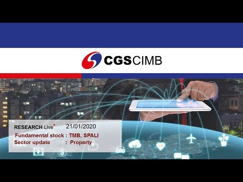 21/01/2020 : CGS-CIMB Research Live (TMB, SPALI, Property)