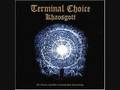 Terminal Choice- Queen Of Darkness 