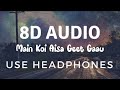 Main Koi Aisa Geet Gauu 8D Song Alka Yagnik Abhijeet Bhattacharya