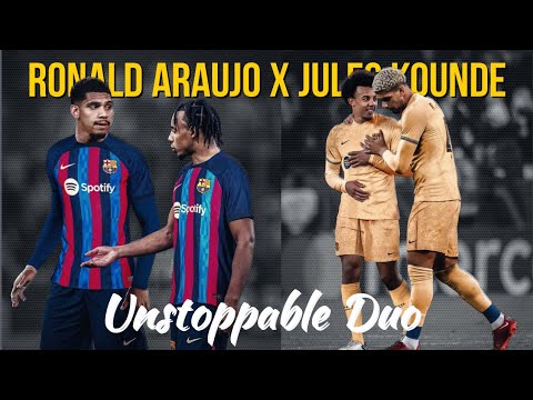 Ronald Araujo x Jules Kounde Unstoppable Duo || Araujo & Kounde 2022 Whatsapp Status