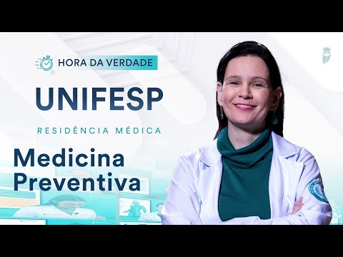 Hora da Verdade Medicina Preventiva UNIFESP Residência Médica 2025