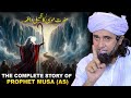 Hazrat MUSA AS Ka Tafseeli Waqia Prophet Moses Hazrat Musa Full Story Mufti Tariq Masood