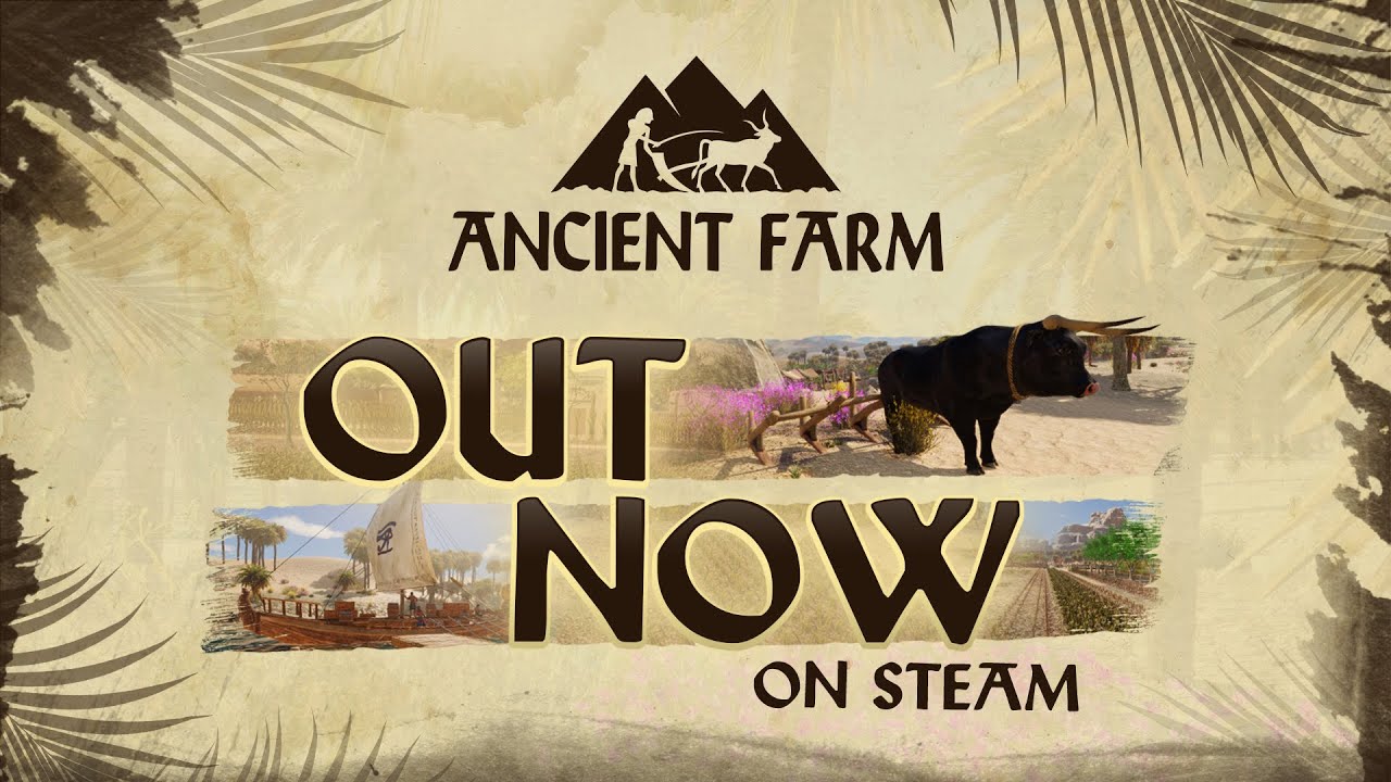 Ancient Farm - Release Trailer