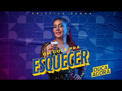 Priscila Senna - Um Gole pra Esquecer (Clipe Oficial)