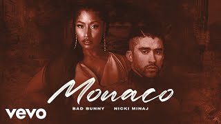 Bad Bunny & Nicki Minaj - MONACO (Remix)