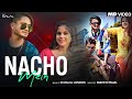 Nacho Mai CG Song Remix DJ Dalal London Shashikant Manikpuri Hema S Omesh Kanchan