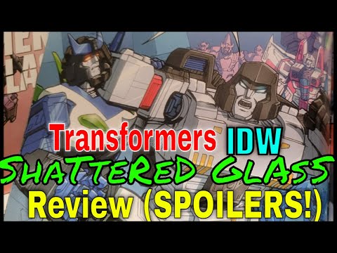 Transformers Shattered Glass IDW Comics (1-5) (SPOILERS!) - GotBot True Review NUMBER 957