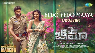 Yedo Yedo Maaya - Lyrical  Bhimaa  Gopichand  Malv