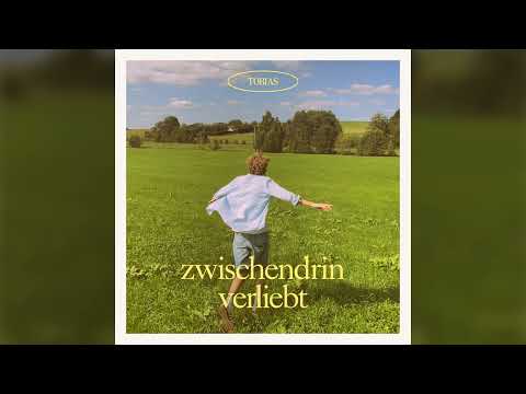 TOBIAS - zwischendrin verliebt (Official Audio)