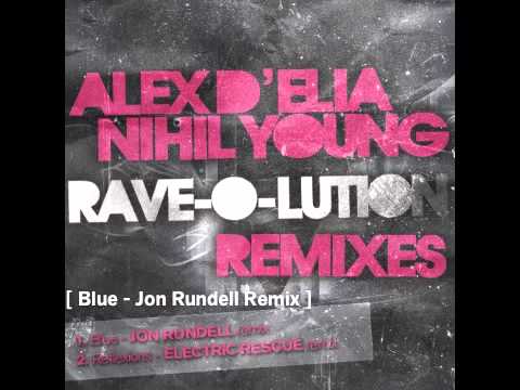 Nihil Young - Blue ( Jon Rundell Remix ) - Out Now