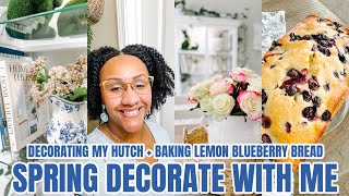 2024 SPRING DECORATE WITH ME | DECORATING MY HUTCH FOR SPRING | HOMEGOODS HAUL | BAKING