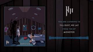 Till Dust, We Lay Music Video