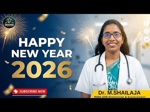 Dr. M. Shailaja Wishes Happy New Year 2026 🎉 | Health, Happiness & Success |@sravanahealthtips