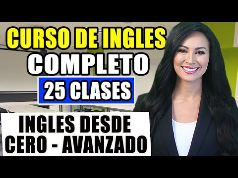 Curso de ingles desde el inicio COMPLETO Y GRATIS para PRINCIPIANTES hasta AVANZADO