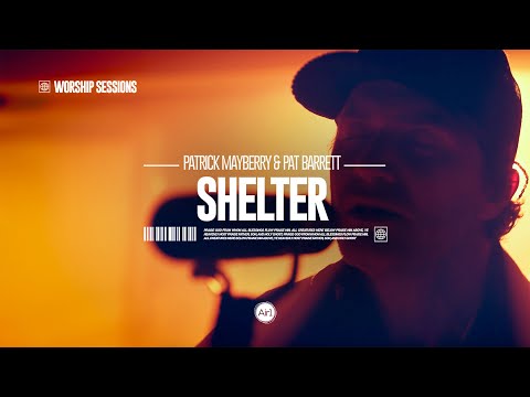 Pat Barrett - Shelter (feat. Patrick Mayberry) | Air1 Worship Sessions