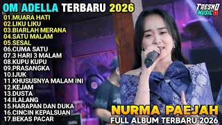 Download lagu LAGU KALEM NURMA PAEJAH ADELLA TERBARU 2026 - MUARA HATI - SESAL - SATU MALAM mp3