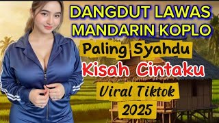 Download lagu Dangdut Mandarin Koplo Viral 2025//Lagu lawas paling asyik saat perjalanan mp3