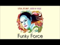 Funky Force - Kylie Auldist - Ship Inside A Bottle ...