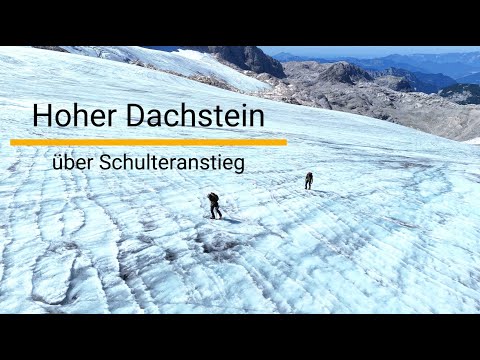 Besteigung des Dachstein über Schulteranstieg