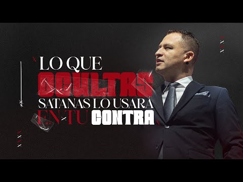 Lo que ocultas, satanás lo usará en tu contra | La Central | Pastor Andrés Arango #predicas