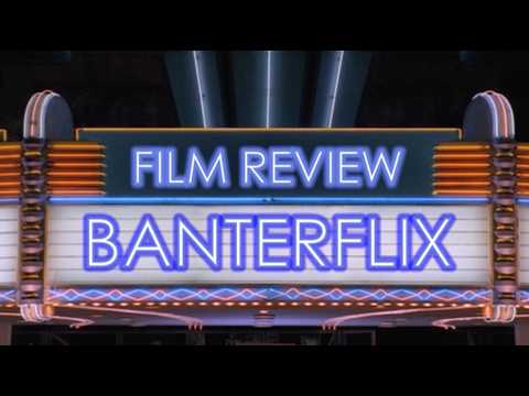 BANTERFLIX: IF I HAD LEGS I'D KICK YOU, A PATCH OF FOG, THE BREADWINNER. (27TH FEB)