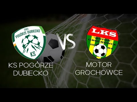🔴 LIVE ⚽ MECZ: KS Pogórze Dubiecko 🆚 Motor Grochowce