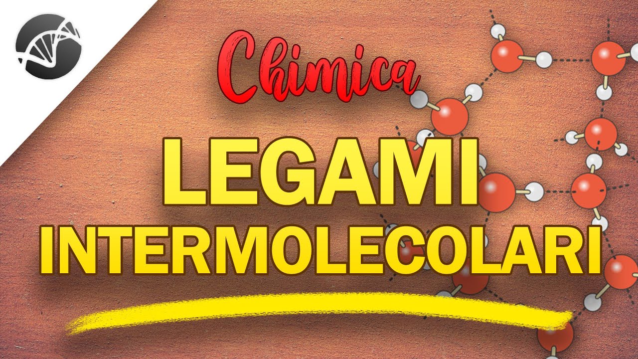 Legami Intermolecolari (forze d'attrazione) | Lezioni di Chimica