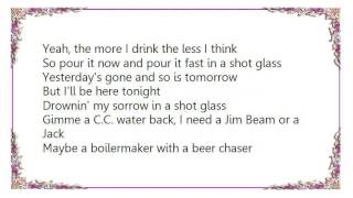 Jeffrey Steele - Shot Glass Lyrics