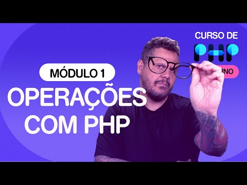 Começa aqui seu curso de PHP Moderno cursoemvideo de PHP Gustavo Guanabara