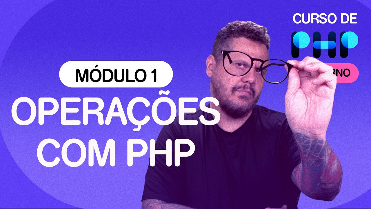Operadores Aritméticos do PHP - @CursoemVideo  de PHP - Gustavo Guanabara