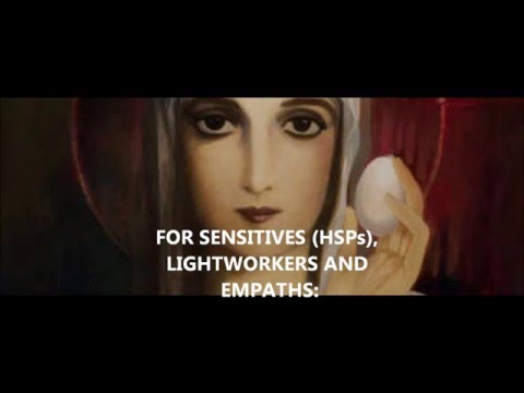 Channelling of Mary Magdalene - Messages for Highly Sensitive People & Lightworkers