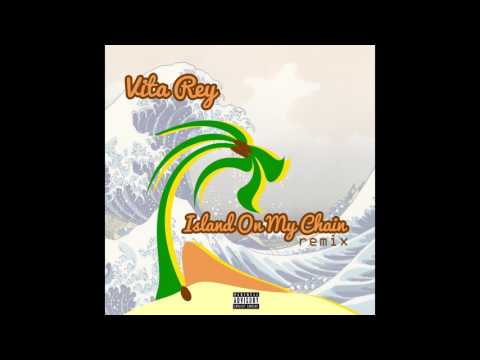 Vita Rey - Island on My Chain ( Audio )