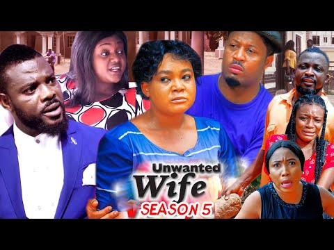 UNWANTED WIFE SEASON 5 (Trending  Movie) Mike Ezuruonye & Rachel Okonkwo 2021 Latest Nigerian  Movie