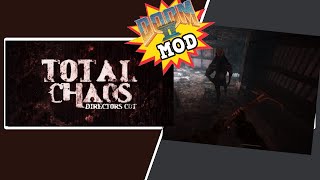 Total Chaos (Total conversion mod for Doom2)