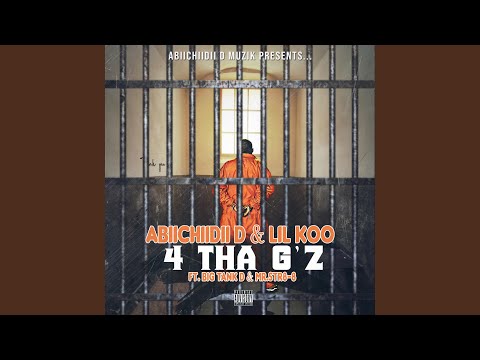 4 Tha G'z (feat. Lil Koo, Big Tank D & Mr.Str8-8)