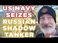 The US Navy Just Seized A Russian Tanker Peter Zeihan
