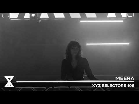 XYZ Selectors 108 - Meera