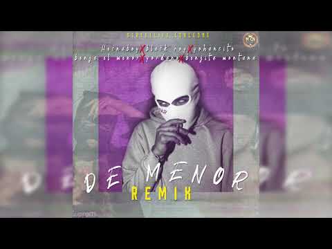 DE MENOR REMIX - HECNABOY BLACK ROY YOHANCITO BENJITA MONTANA YORDANO BENJA EL MENOR