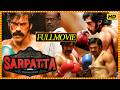 Sarpatta Parambarai Blockbuster Hit Tamil Dubbed Sport Action Full Movie Arya Multiplex Telugu