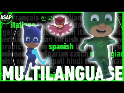 PJ Masks Theme Song | Multilanguage (REQUESTED)