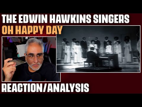 "Oh Happy Day" by The Edwin Hawkins Singers, Reaction/Analysis by Musician/Producer